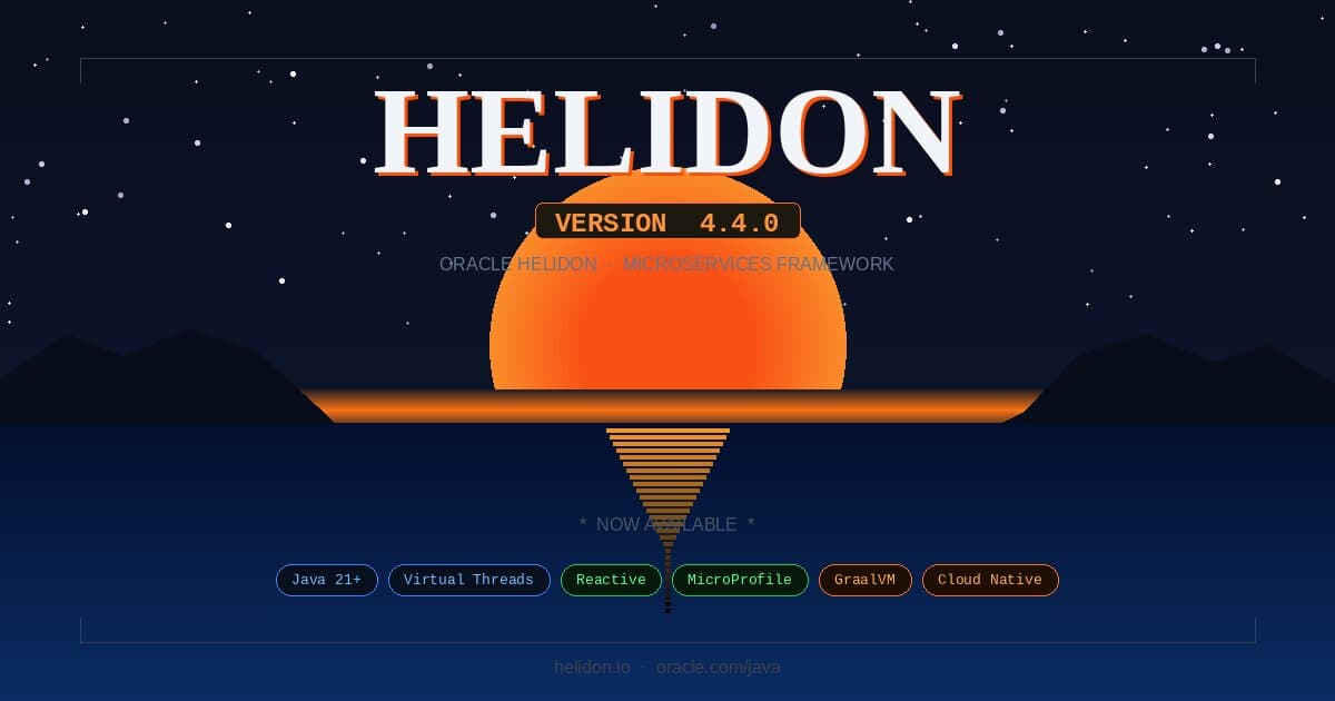Helidon 4.4.0 Introduces Alignment with OpenJDK Cadence and Support via Java Verified Portfolio